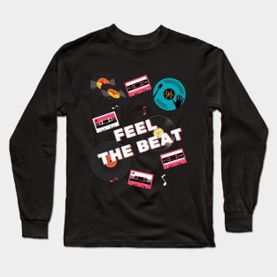 Feel The Beat Long Sleeve T-Shirt